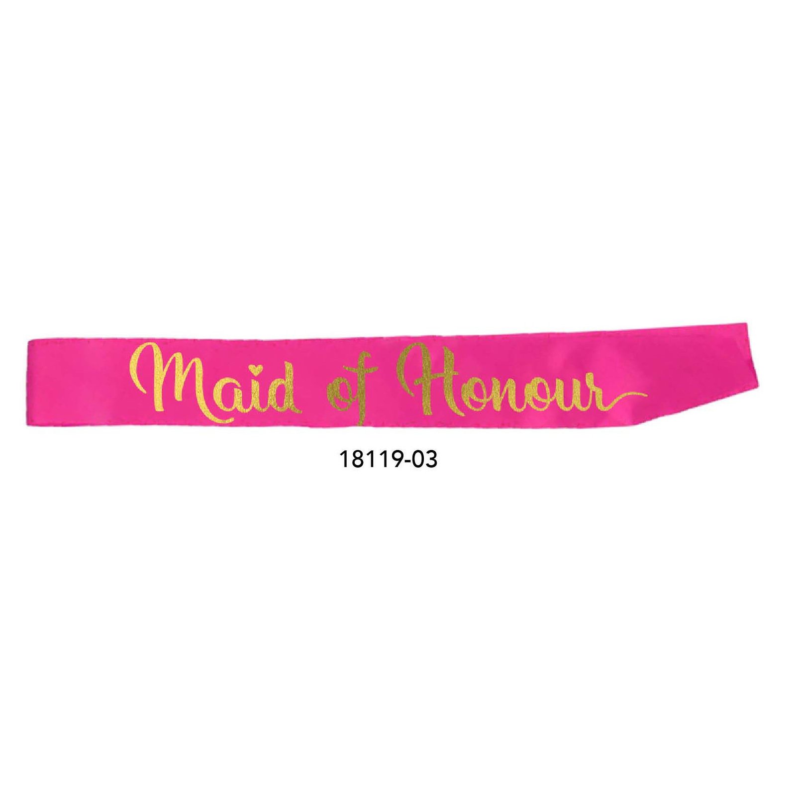 Party Sash  (Maid of honour-Hot Pink)
